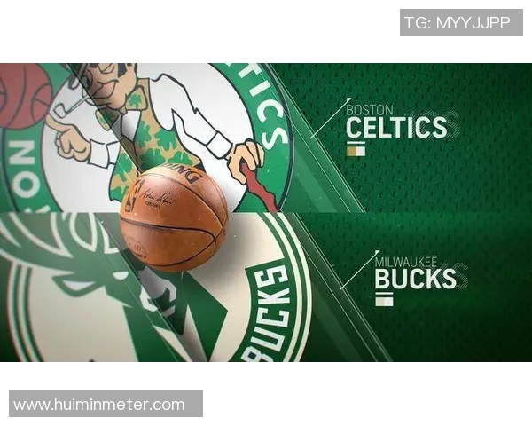 公牛与凯尔特人对决前瞻分析球队状态与战术布局全解析